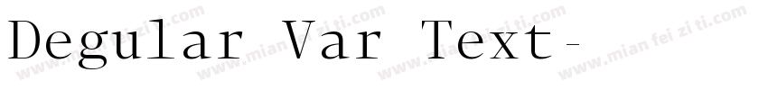 Degular Var Text字体转换